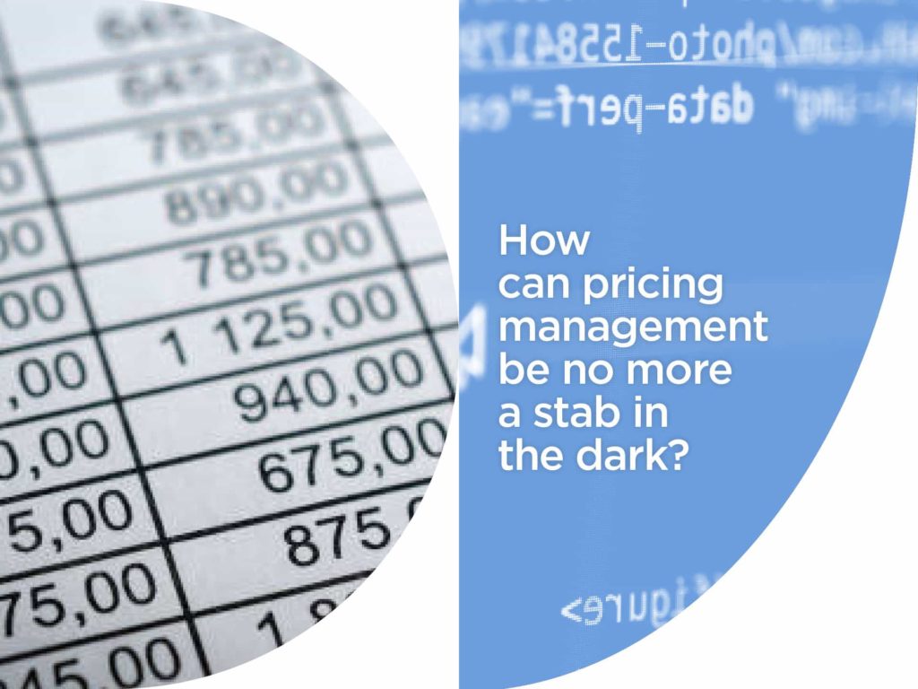 Pricing Management, the perfect pricing is priceless
